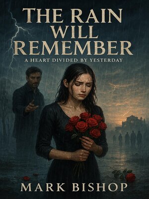 cover image of The Rain Will Remember